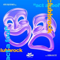 Clubbrock - Clap Your House