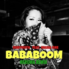 Dubyouth Ft. MasiaOne - Bababoom (Heruwa Remix)