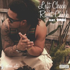 Eli Absolom - Left Cheek, Right Cheek feat. Dmac (prod. by Dj E)