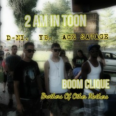 2 AM IN TOON- Boom Clique