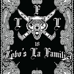 Lobo's La Familia18 - lobo's la familia till muerta