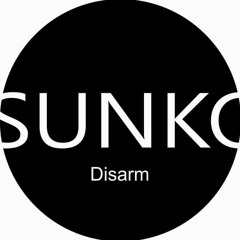 Sunko - Disarm