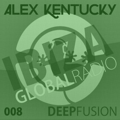 008.DEEPFUSION @ IBIZAGLOBALRADIO (Alex Kentucky) 13/10/15