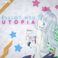 Elliot Hsu - Utopia