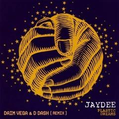 JayDee - Plastic Dreams ( Daim Vega & D Dash Remix  )