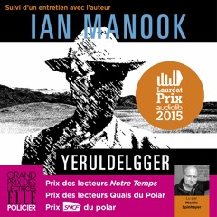 "Yeruldelgger" de Ian Manook lu par Martin Spinhayer