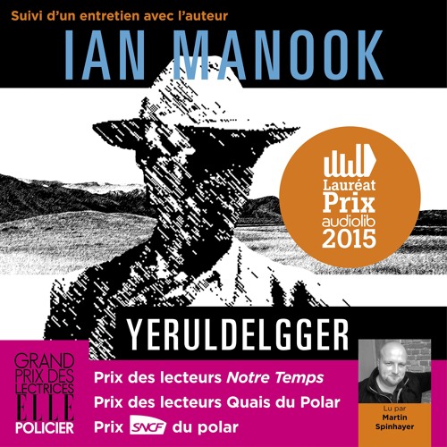 "Yeruldelgger" de Ian Manook lu par Martin Spinhayer
