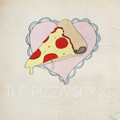 The Pizza Song - Acoustic
