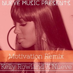 Motivation Kelly Rowland Ft Nueve