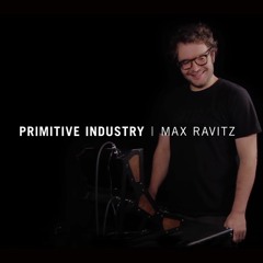 Primitive Industry | Max Ravitz AKA Patricia
