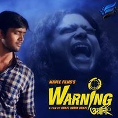 Kannar Kobita - James - Warning (Bangla Movie)