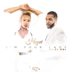 Heyvi - I'm your lady - for Dj Mgi
