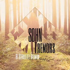 Sohn - Tremors (R Streetz Remix)FREE DOWNLOAD!!!