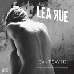 Lea Rue - I Can't Say No! (Broiler Remix Edit)