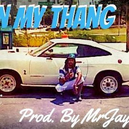 Doin My Thang (Prod. By MrJayStacks)