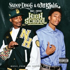 Lets go study snoop dogg & wiz khalifa