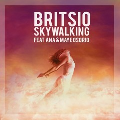 Skywalking Feat. Ana & Maye Osorio