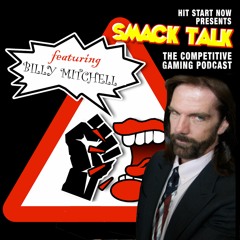 Smack Talk Featuring Billy Mitchell