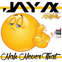 Nah Neva That (Radio Version) ft. Kritikal