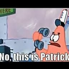 No this is patrick remix