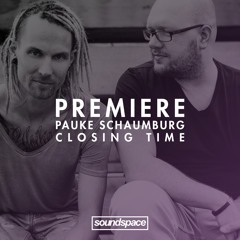 Premiere: Pauke Schaumburg - Closing Time