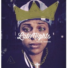 C.Carter LateNights (Freestyle) Prod By DeedotWill