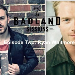 Episode 2: Ryan Whitmore (Singer Songwriter)