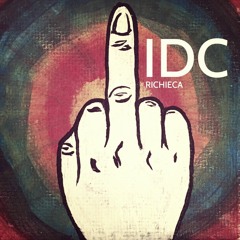 Richie California - IDC (Evil Kanye)