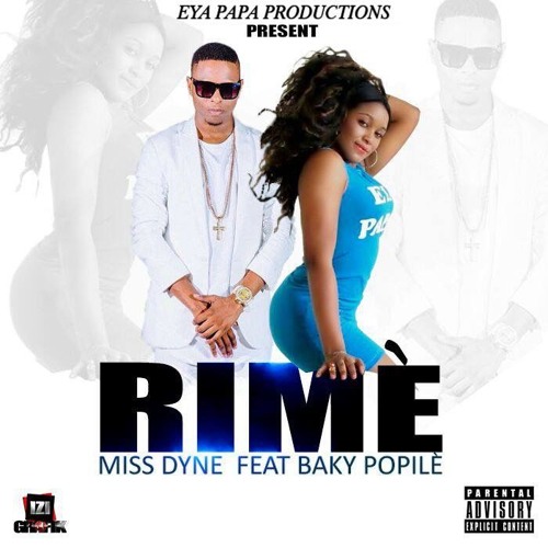 Rimè - Miss Dyne featuring Baky Popilè