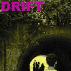 Drift
