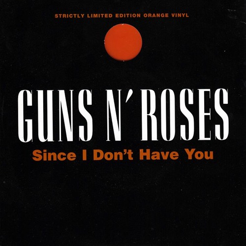 Stream Guns N' Roses - Since I Don't Have You (Acoustic Cover) by Um ...