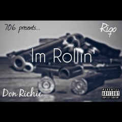 Don Richie Feat. Riqo $uave x Im Rollin'