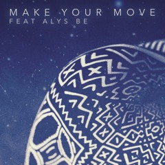 Make Your Move feat Alys Be - Markee Ledge & Leon Switch
