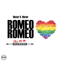 Romeo Romeo (call me in stereo)