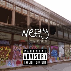 Nefty - HHS (Heavy Hood Shit)