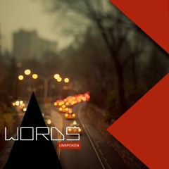 Words Unspoken Mixtape