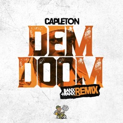 Capleton - Dem Doom ( Banx & Ranx Official Remix) [Special Delivery Music]
