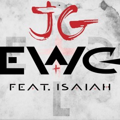 JG. Ft Isaiah E.W.G