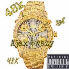 48k (Prod. by Ajax $wazy)