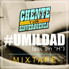 #UMILDAD (así, sin "H") MIXTAPE