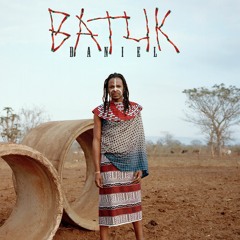 Batuk - Daniel ft Nandi Ndlovu (video & itunes out 25 Jan)