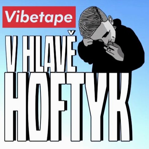 HOFTYK - V HLAVĚ (prod. DAPHO x PETE)
