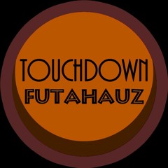 Touchdown - Futahauz (Original Mix)