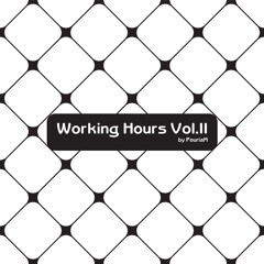 Working Hours Vol.II