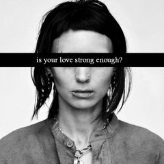 How To Destroy Angels - Is Your Love Strong Enough (CGK BOOTLEG)