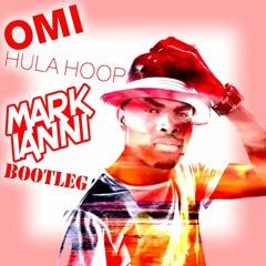 Hula Hoop [Mark Ianni Bootleg] Free DL Click Buy Link