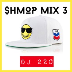 Shmop Mix #3 (Number 2 is on Mixcloud.com)