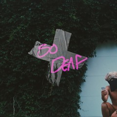 "So Deaf" VISUALS IN DESCRIPTION