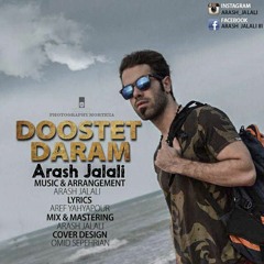 Arash Jalali - Dostet Daram