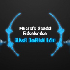 Mustafa Sandal - Gidenlerden (ilker Dmrhan Edit)